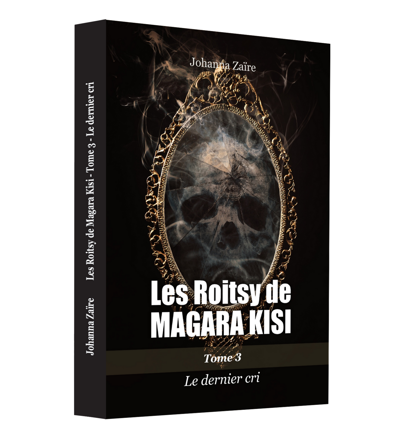 Livre Les Roitsy de Magara Kisi - Tome 3 par l'auteure Johanna Zaïre