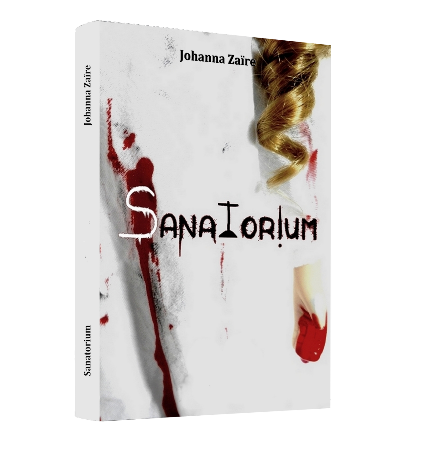 Livre thriller psychologique Sanatorium par l'auteure Johanna Zaïre